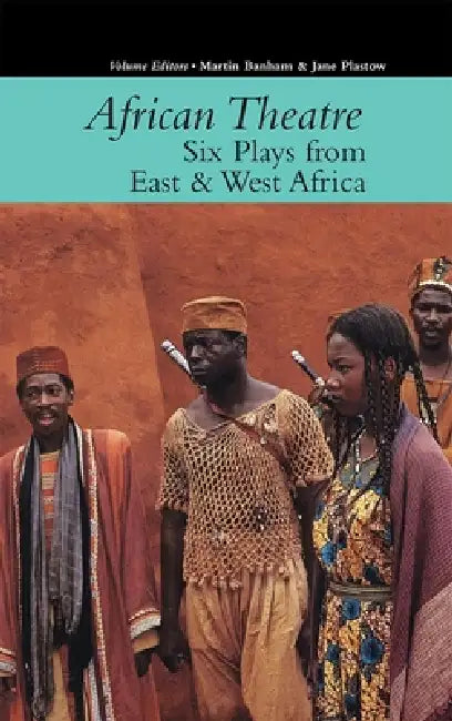 African Theatre 16: Six Plays from East & West Africa by Martin Banham, Jane Plastow, Biodun Jeyifo