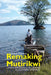 Remaking Mutirikwi: Landscape, Water and Belonging in Southern Zimbabwe by Joost Fontein