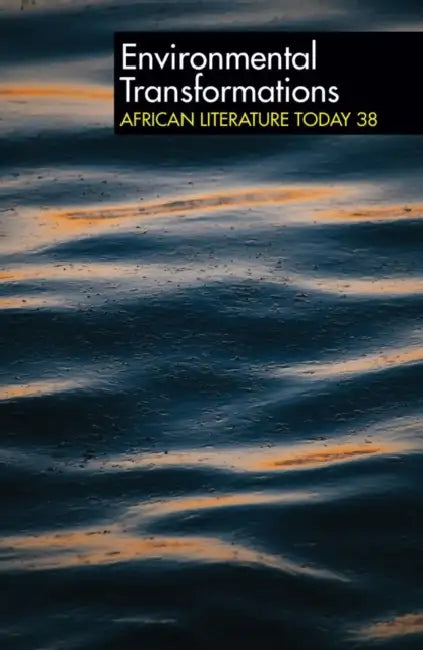 Alt 38 Environmental Transformations: African Literature Today by Louise Green, Ernest N. Emenyonu, Jerome Masamaka