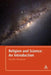 Religion and Science: An Introduction by Brendan Sweetman