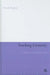 Teaching Creativity: Multi-Mode Transitional Practices by Derek Pigrum