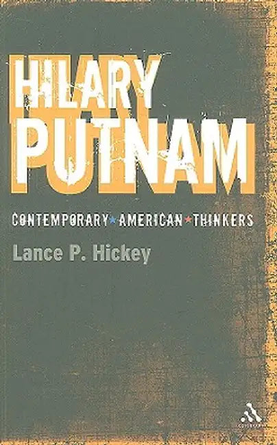 Hilary Putnam by Lance P. Hickey