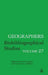 Geographers Volume 27: Biobibliographical Studies by Charles W. J. Withers