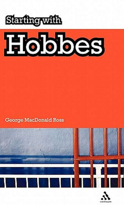 Starting with Hobbes by George MacDonald Ross