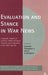 Evaluation and Stance in War News: A Linguistic Analysis of American, British and Italian Television News Reporting of the 2003 Iraqi War by Louann Haarman