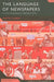 The Language of Newspapers: Socio-Historical Perspectives by Martin Conboy