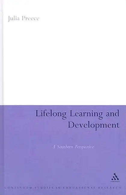Lifelong Learning and Development: A Southern Perspective by Julia Preece