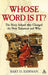 Whose Word is it? by Bart D. Ehrman