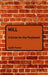 Mill: A Guide for the Perplexed by Sujith Kumar