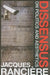 Dissensus: On Politics and Aesthetics by Jacques Ranciere