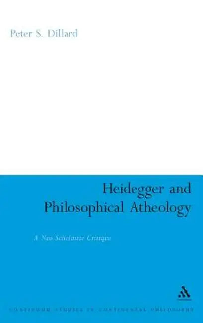 Heidegger and Philosophical Atheology by Peter S. Dillard