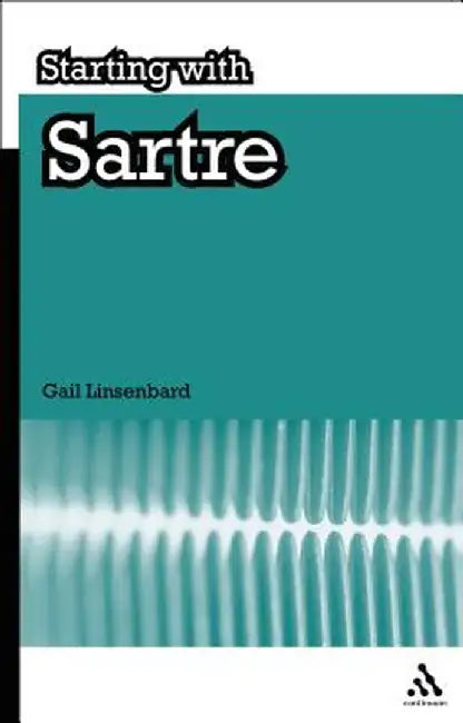 Starting with Sartre by Gail Linsenbard