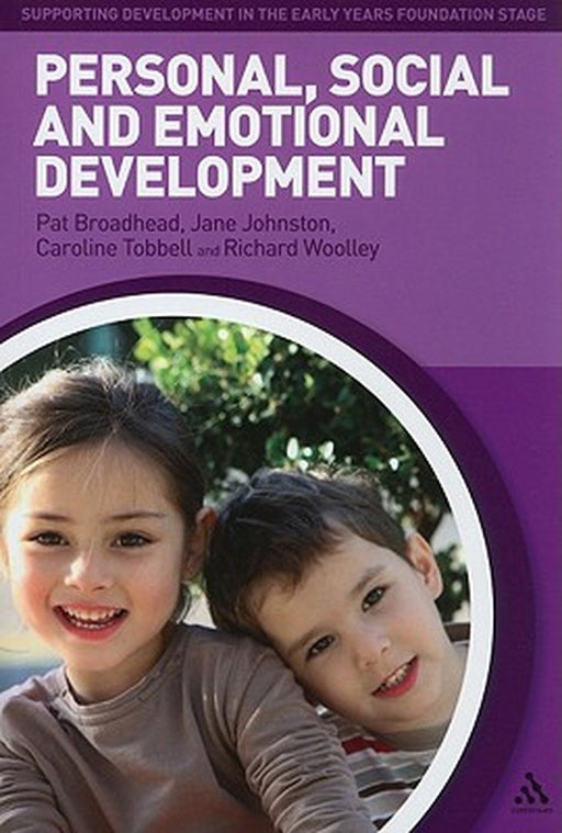 Personal, Social and Emotional Development by Pat Broadhead
