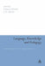 Language, Knowledge and Pedagogy: Functional Linguistic and Sociological Perspectives by Frances Christie
