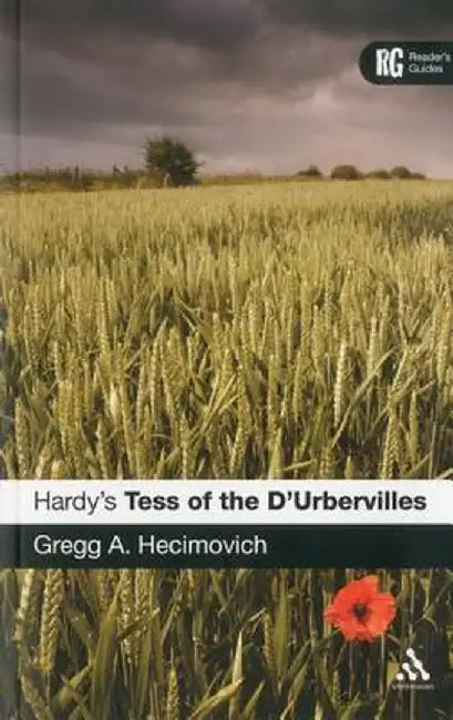 Hardy's Tess of the D'Urbervilles: A Reader's Guide by Gregg A. Hecimovich