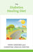 The Diabetes Healing Diet by Christine Craggs-Hinton