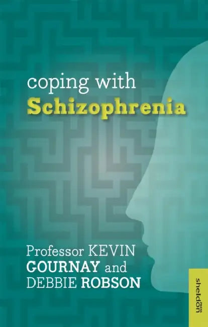 Coping with Schizophrenia by Kevin Gournay