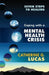 Coping with a Mental Health Crisis by Catherine G. Lucas