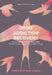 Drug Addiction Recovery: The Mindful Way by Christopher Dines