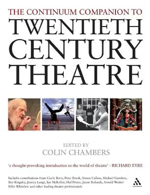 Continuum Companion to Twentieth Century Theatre by Colin Chambers