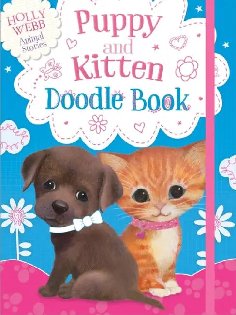 Puppy and Kitten Doodle Book by Holly Webb