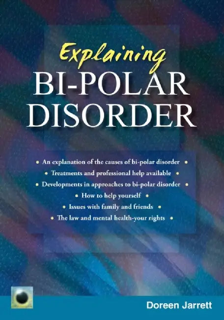 Explaining Bi-polar Disorder by Doreen Jarett