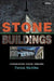 Stone Buildings by Patrick McAfee
