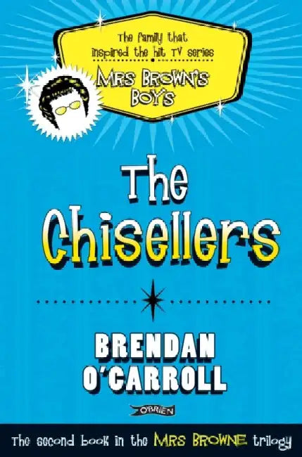 The Chisellers by Brendan O'Carroll