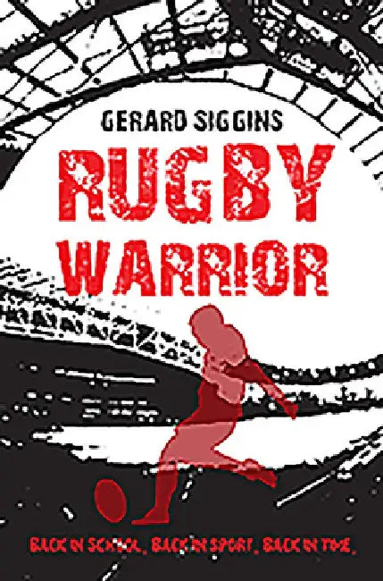 Rugby Warrior by Gerard Siggins