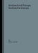 Scotland and Europe, Scotland in Europe by Gilles Leydier