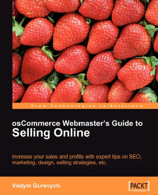Oscommerce Webmaster's Guide to Selling Online by Vadym Gurevych