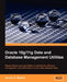 Oracle 10g/11g Data and Database Management Utilities by Hector R. Madrid