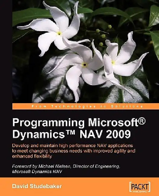 Programming Microsoft Dynamics Nav 2009 by David Studebaker