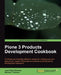 Plone 3 Products Development Cookbook by Marcos F. Romero, Juan Pablo Gimnez, Juan Pablo Gimenez