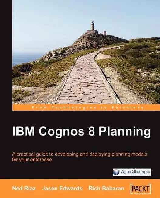 IBM Cognos 8 Planning by Jason Edwards, Rich Babaran, Ned Riaz