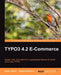 Typo3 4.2 E-Commerce by Edgars Karlsons, Inese Liberte