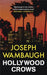 Hollywood Crows by Joseph Wambaugh