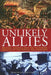 Unlikely Allies: Britain, America and the Victorian Origins of the Special Relationship by Duncan Campbell