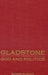 Gladstone: God and Politics by Richard Shannon
