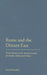 Rome and the Distant East: Trade Routes to the Ancient Lands of Arabia, India and China by Raoul McLaughlin