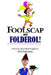 Foolscap and Folderol! by P. D. Murray
