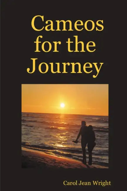 Cameos for the Journey by Carol Jean Wright