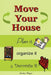 Move Your House: Plan it, Organize it & Decorate it by Sandee Payne