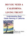 Do You Need a California Living Trust? by Susanne Lee Jenkins