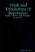 Trials and Tribulations of Depression: Haiku, Quotes, and Thoughts of the Soul by Tanisha Herrin