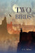 Two Birds by Gary Nielsen