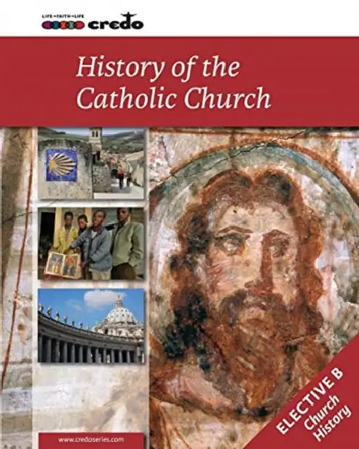 Credo: (Elective Option B) The History of the Catholic Church, Student Text by Philippe (CNRS Research Director, CNRS Research Director, Laboratoire Photonique, Numerique et Nanosciences); Greffet, Jean-Jacques (Professor, Professor, Institut d'Optique, Universite Paris-Saclay); Benisty, Henri (Professor, Professor, Institut d'Optique, Universite Paris-Saclay) Lalanne