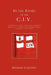 In the Ranks of the C.I.V: A Narrative and Diary of Peronal Experiences with the C.I.V Battery (Honourable Artillery Company) in South Africa. by Childers E. Childers, E. Childers