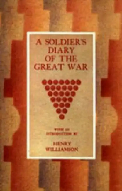 Soldier's Diary of the Great War by Henry Williamson, Introduction Henry Williamson