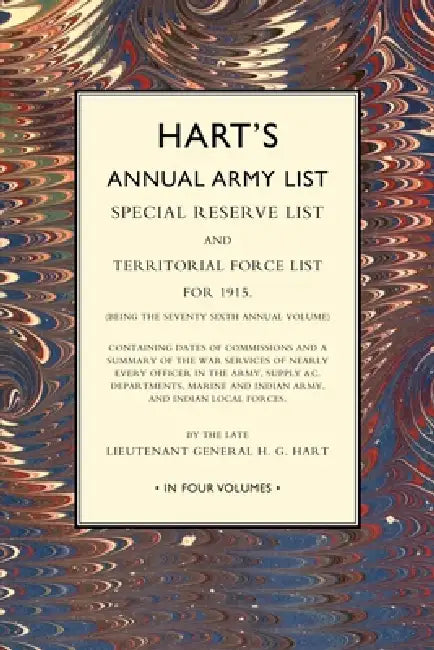 HART`S ANNUAL ARMY LIST 1915 Volume 3 by William James